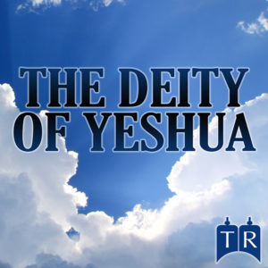 Deity of Yeshua
