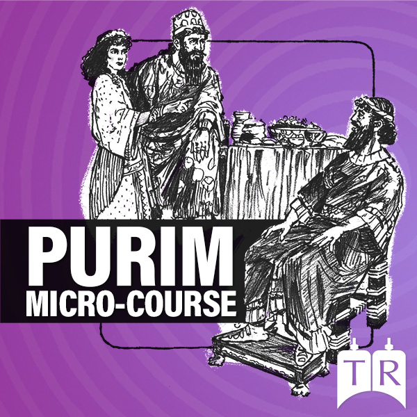Purim Micro-Course