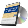 Our Identity in Messiah