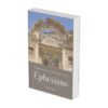 Ephesians: A Commentary on The Epistle - Book