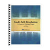 God's Self Revelation: A Course in Theology Proper - Book
